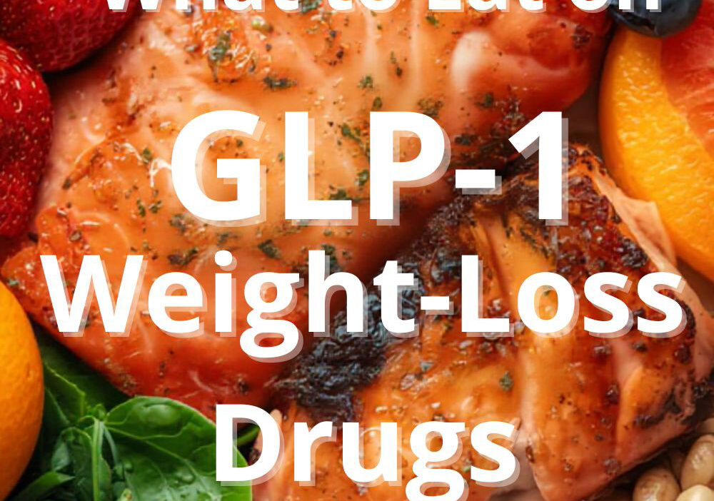 GLP-1 weight loss meal plan showing balanced meals designed to support metabolism with protein, fiber, and nutrient-dense foods while promoting healthy weight loss.